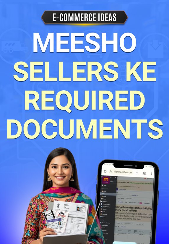 Meesho Sellers Ke Required Documents