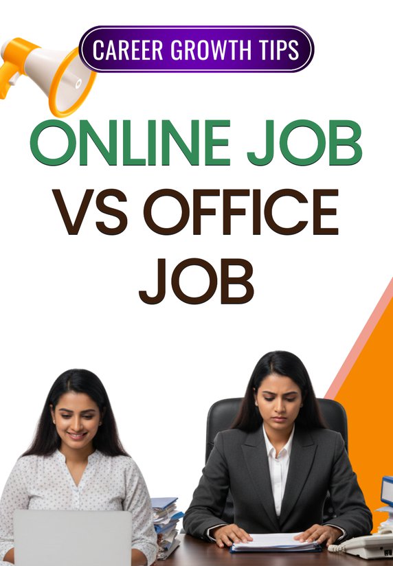 Online Job Vs Office Job