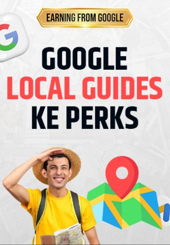 Google Local Guides Ke Perks