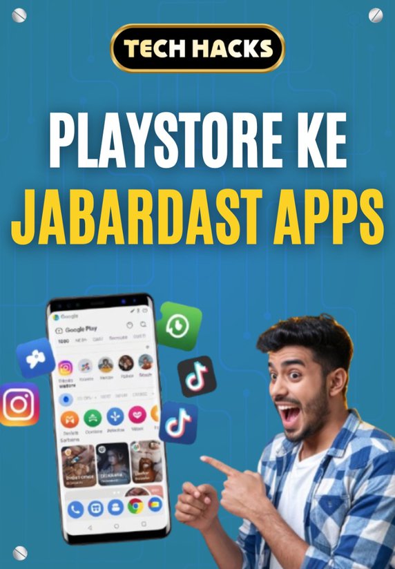 Playstore Ke Jabardast Apps