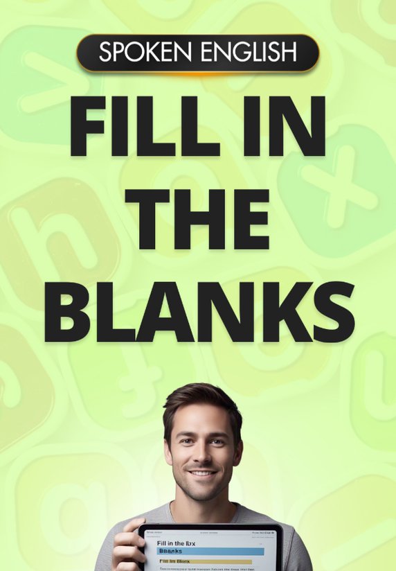 Fill In The Blanks