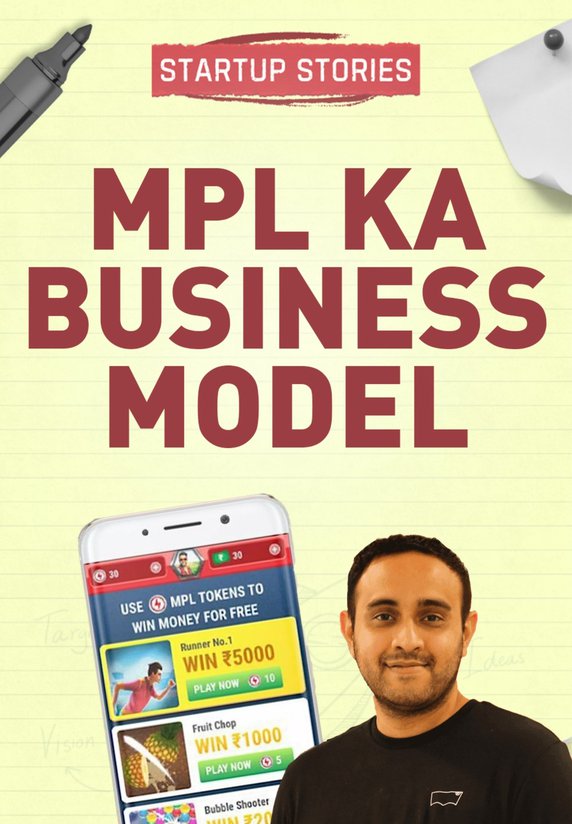MPL Ka Business Model