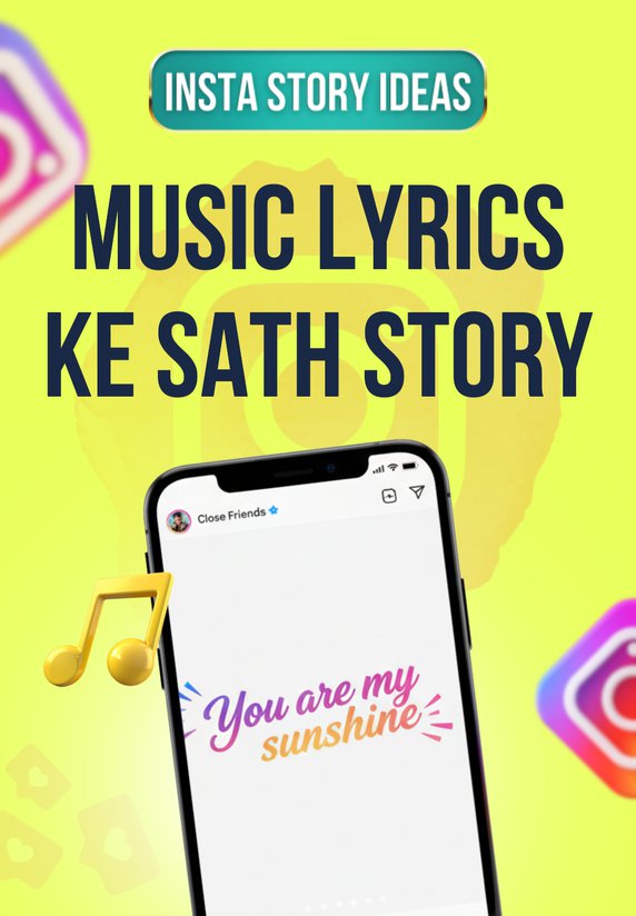 Music Lyrics Ke Sath Story