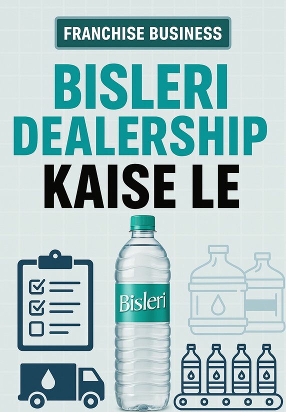 Bisleri Dealership Kaise Le