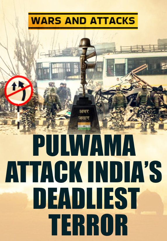 Pulwama Attack: India’s Deadliest Terror