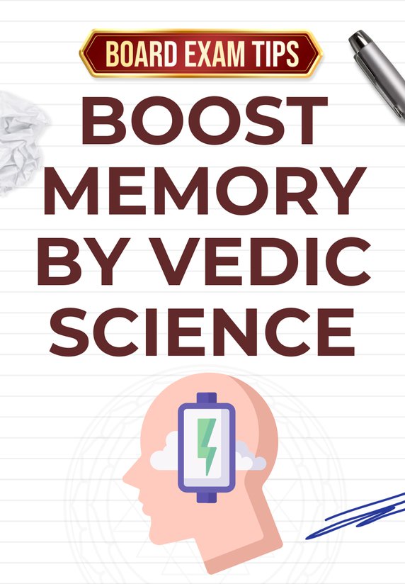 Boost Memory By Vedic Science