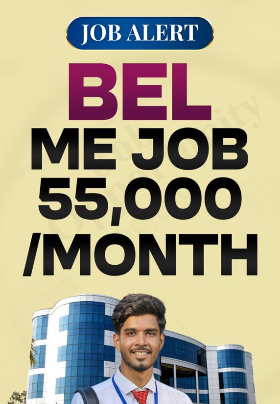 BEL Me Job 55,000/month