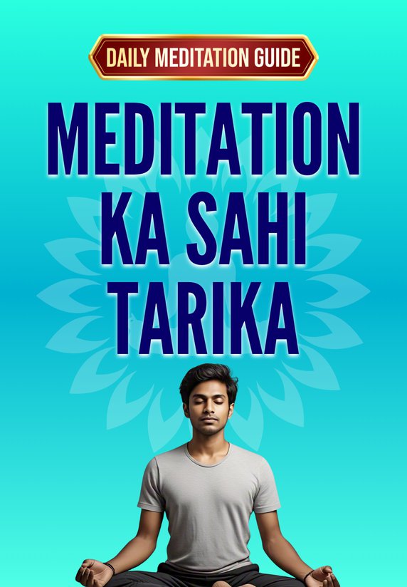 Meditation Ka Sahi Tarika