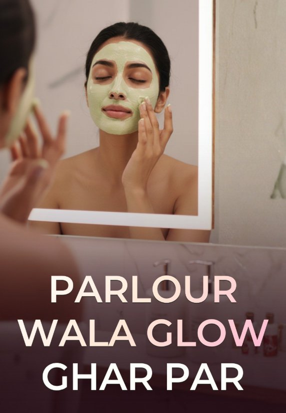 Parlour Wala Glow Ghar Par
