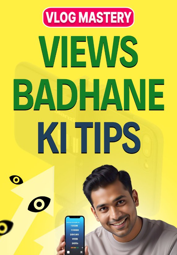 Views Badhane Ki Tips