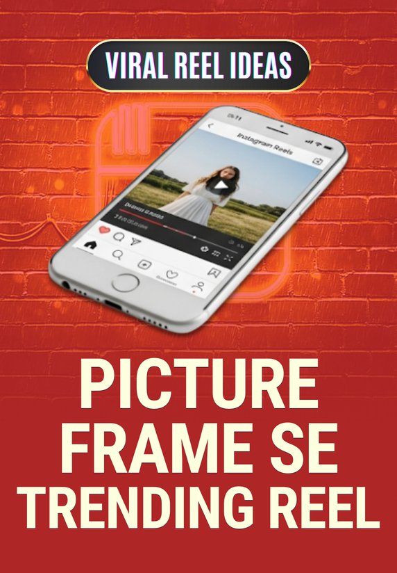 Picture Frame Se Trending Reel