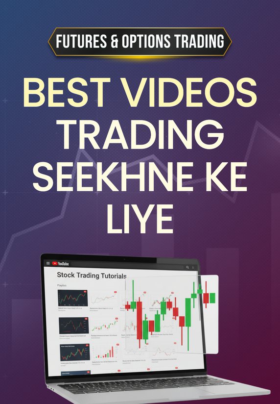 Best Videos Trading Seekhne Ke Liye