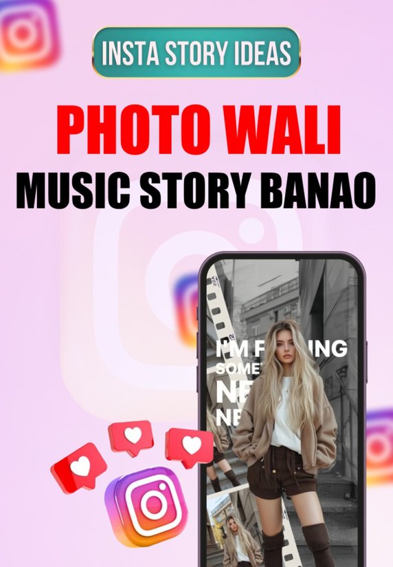 Photo Wali Music Story Banao