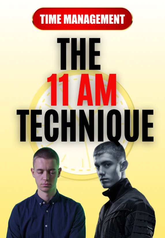 The 11 Am Technique