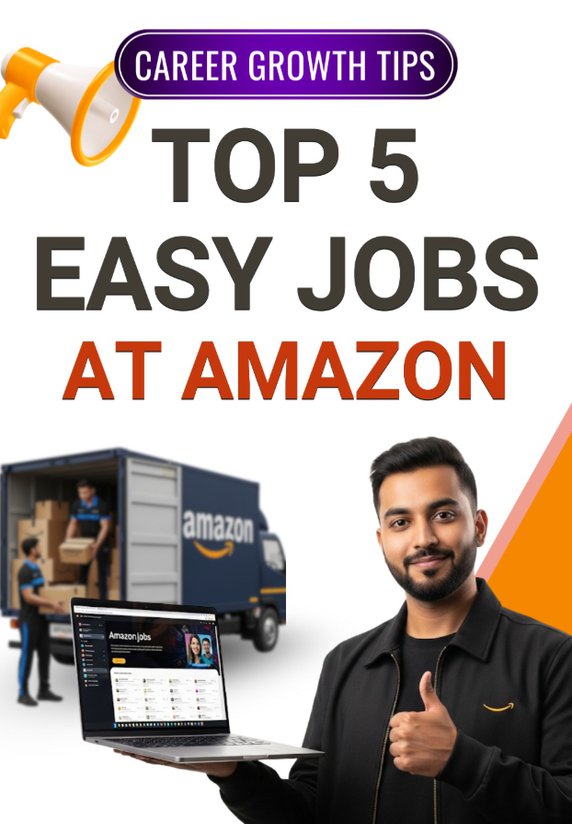 Top 5 Easy Jobs At Amazon