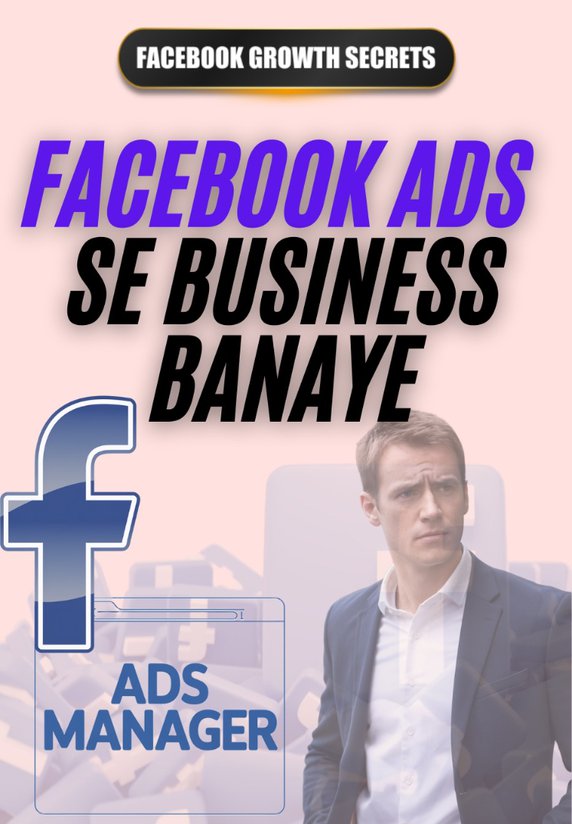 Facebook Ads Se Business Banaye