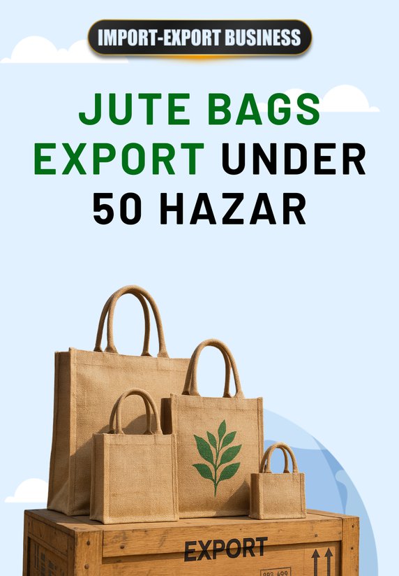 Jute Bags Export Under 50 Hazar