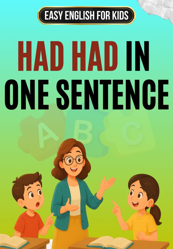 Had Had In One Sentence