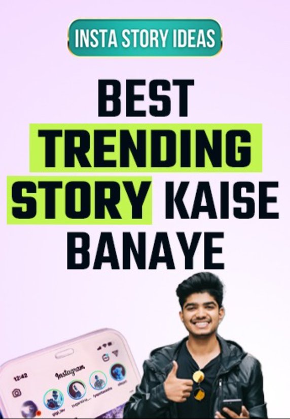 Best Trending Story Kaise Banaye