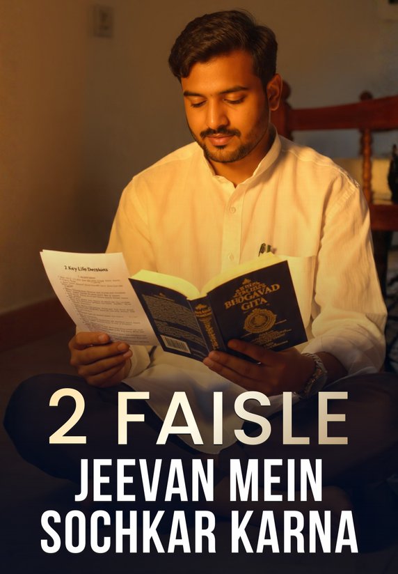 2 Faisle Jeevan Mein Sochkar Karna