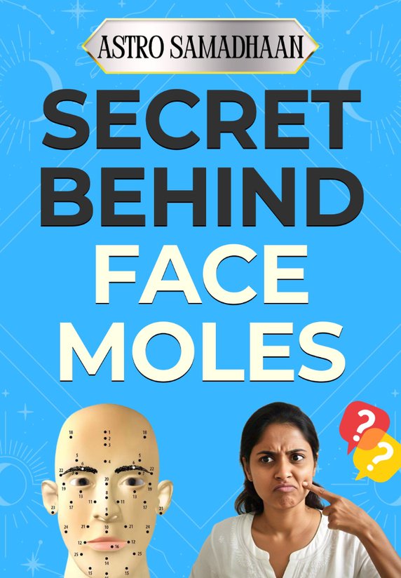 Secret Behind Face Moles