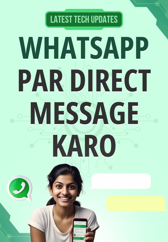 WhatsApp Par Direct Message Karo