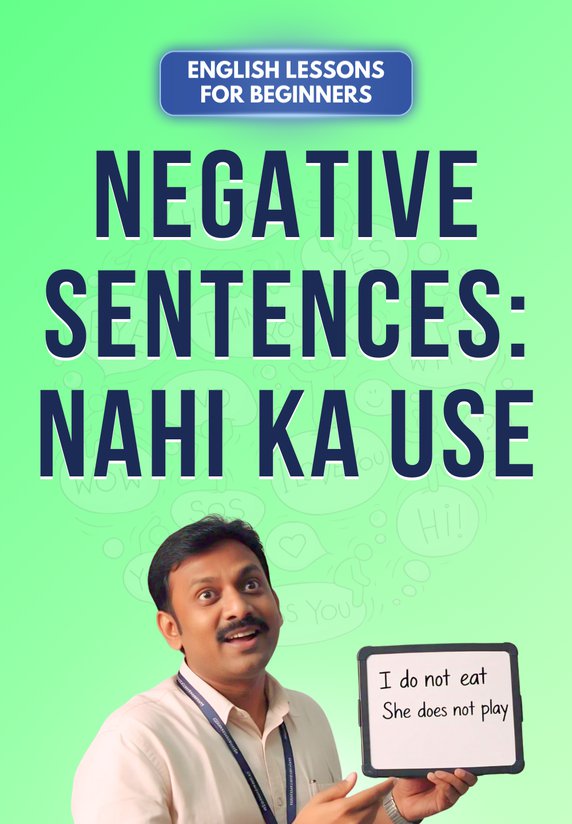 Negative Sentences: Nahi Ka Use