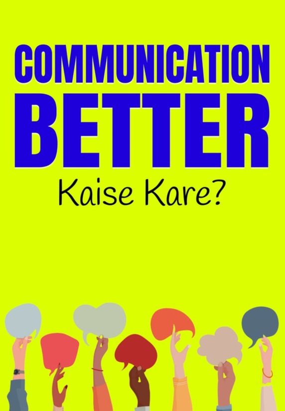 Communication Better Kaise Kare?