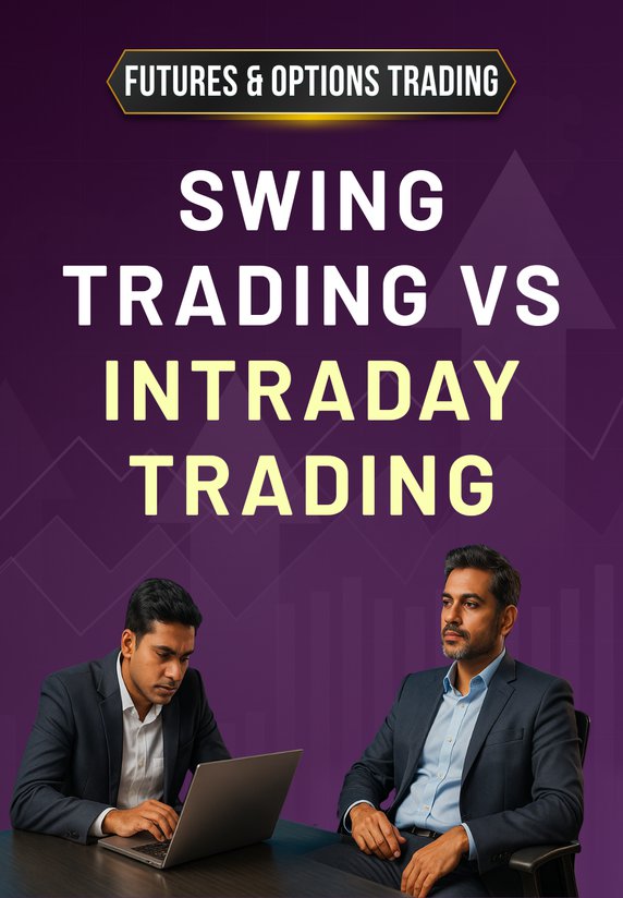 Swing Trading Vs Intraday Trading