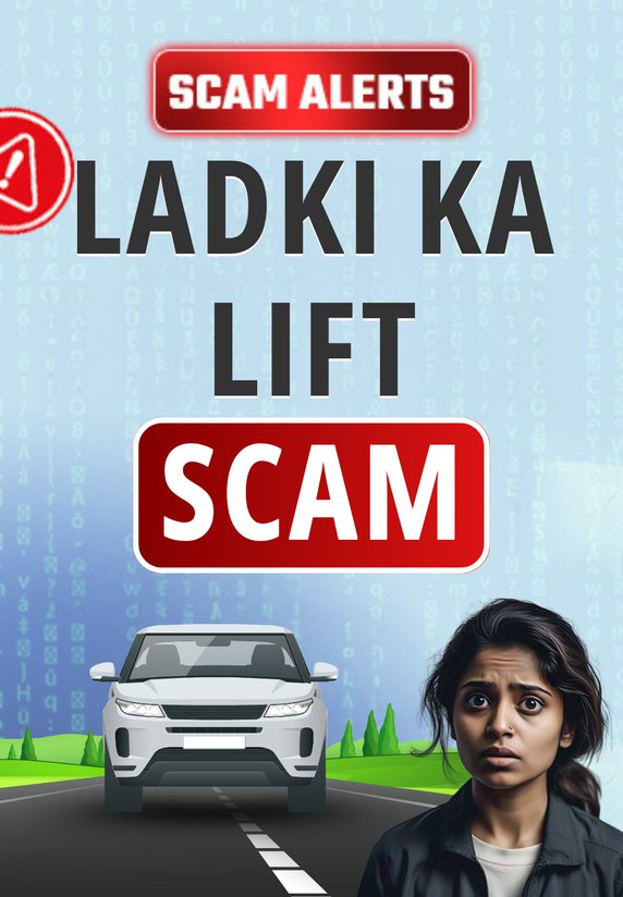 Ladki Ka Lift Scam