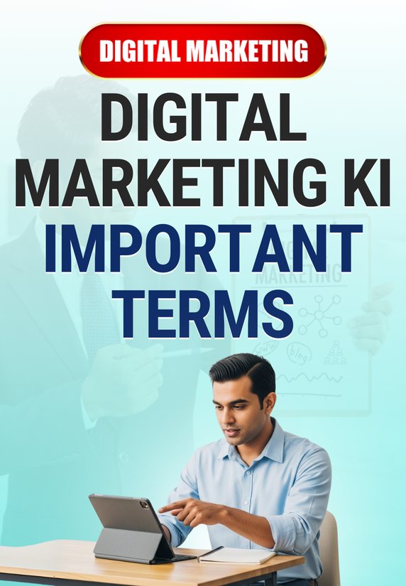 Digital Marketing Ki Important Terms