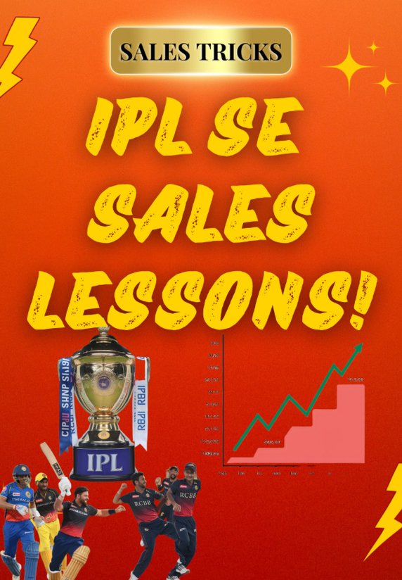 IPL Se Sales Lessons!