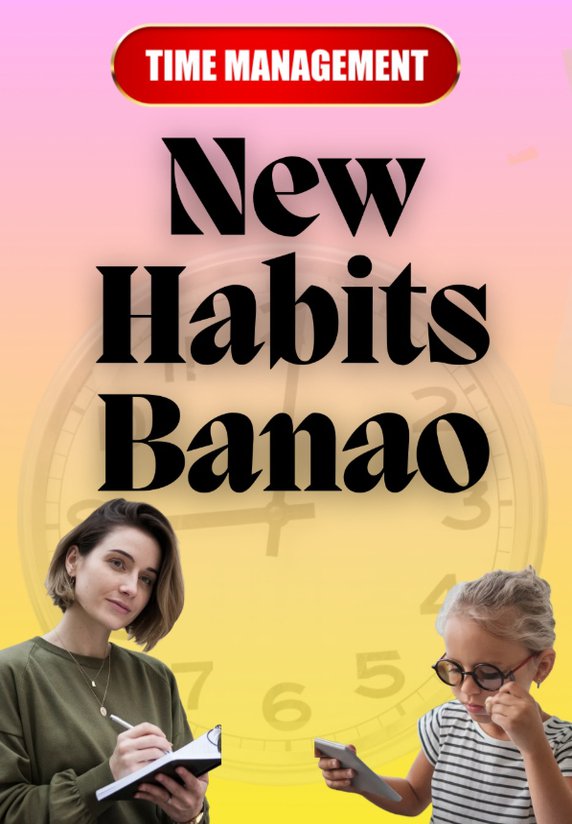 New Habits Banao