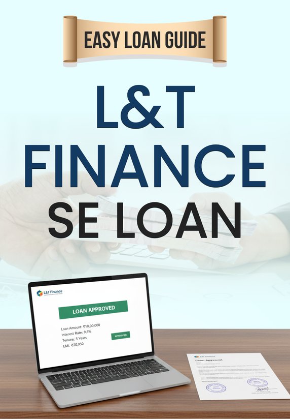L&T Finance Se Loan