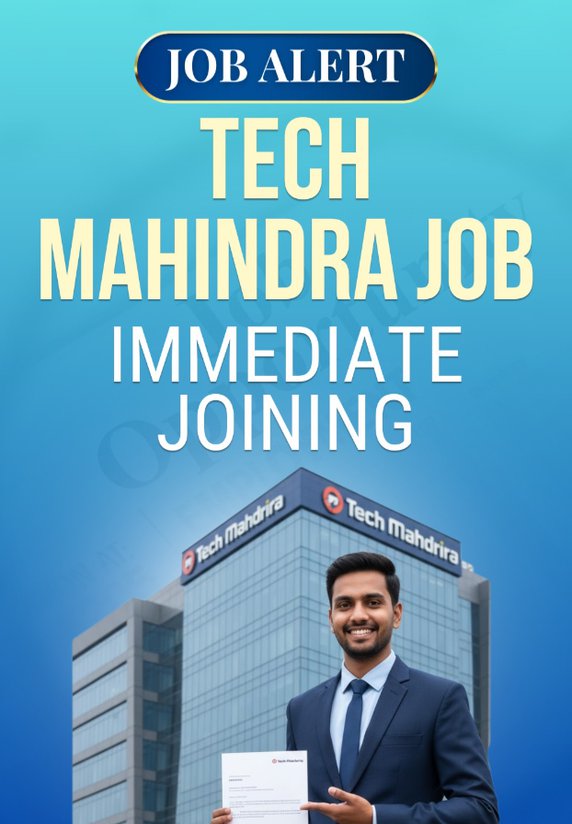 Tech Mahindra Job Immediate Joining