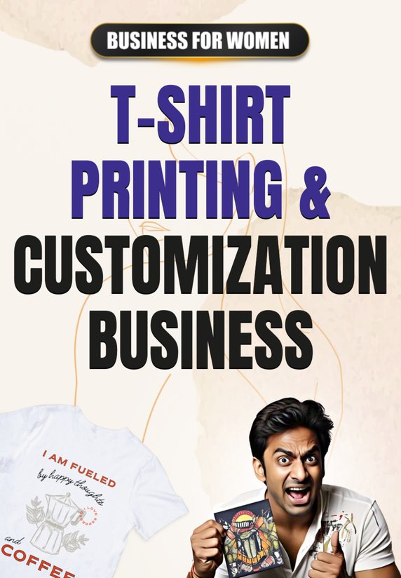 T-shirt Printing & Customization Business