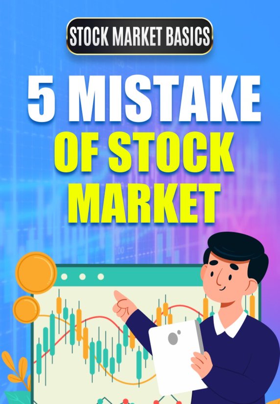 5 Mistake Of Stock Market