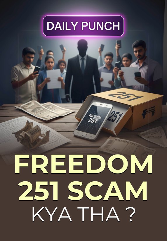 Freedom 251 Scam Kya Tha