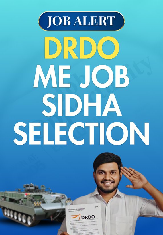 DRDO Me Job Sidha Selection