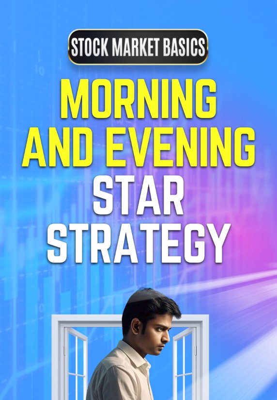 Morning And Evening Star Strategy