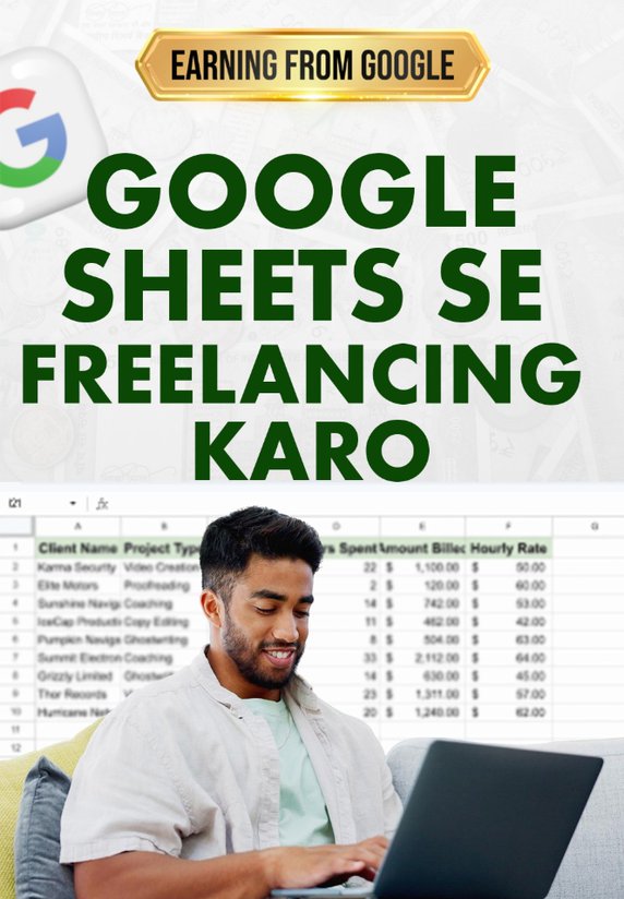 Google Sheets Se Freelancing Karo