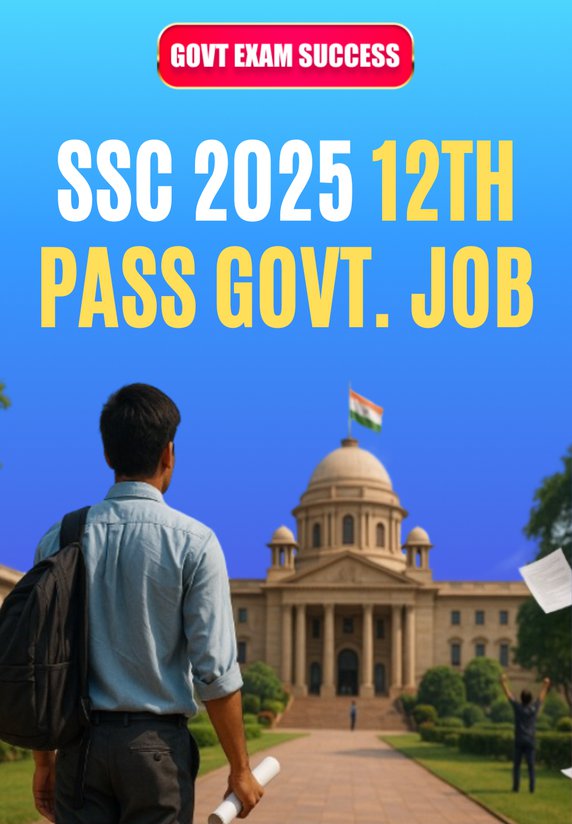 SSC 2025 12th Pass Govt. Job