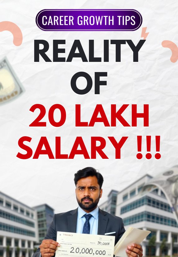 Reality Of 20 Lakh Salary !!!