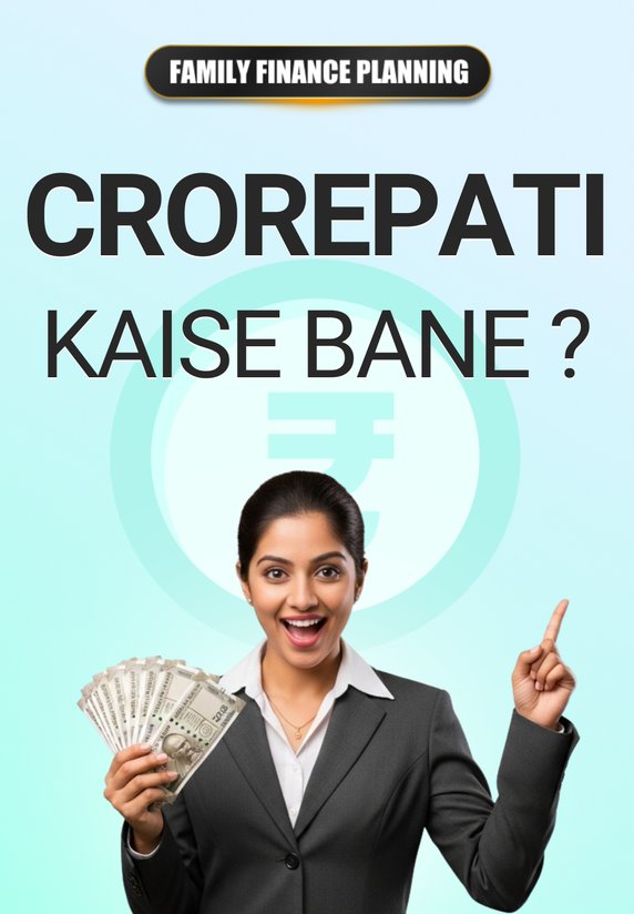 Crorepati Kaise Bane?