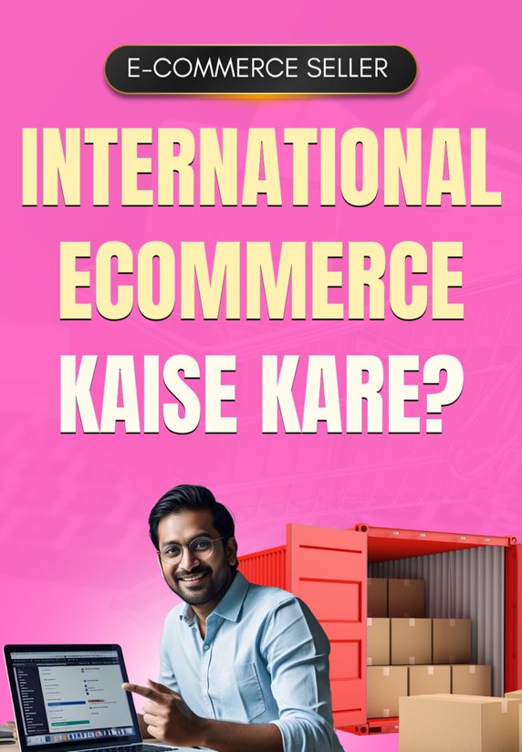 International Ecommerce Kaise Kre?