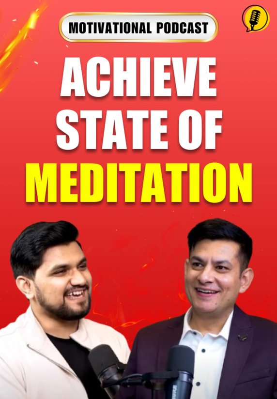 How To Achieve State Of Meditation?
