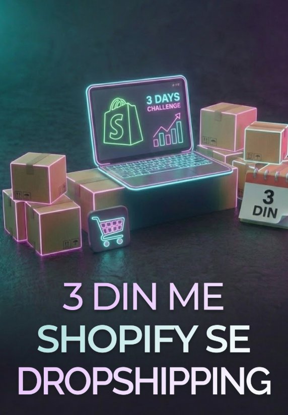 3 Din Me Shopify Se Dropshipping