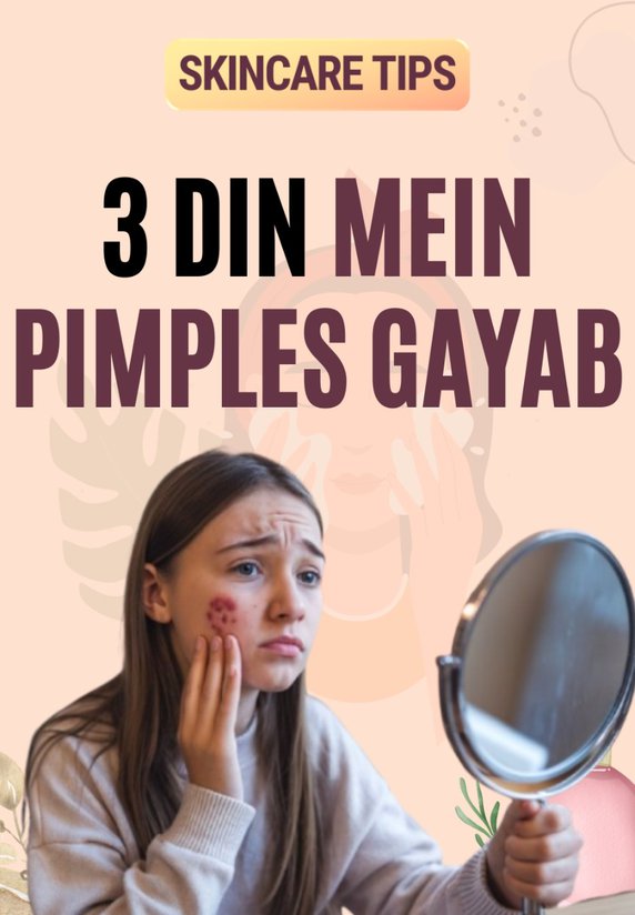 3 Din Mein Pimples Gayab