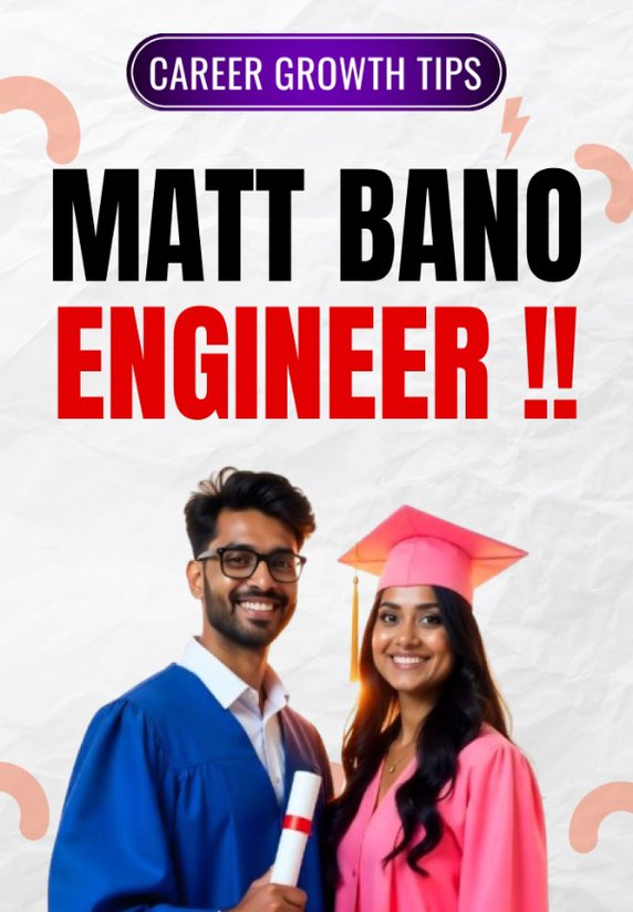 Matt Bano Engineer !!