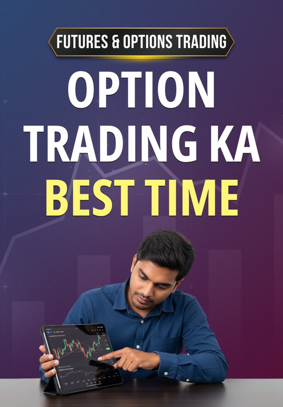 Best Time Frame For Option Trading